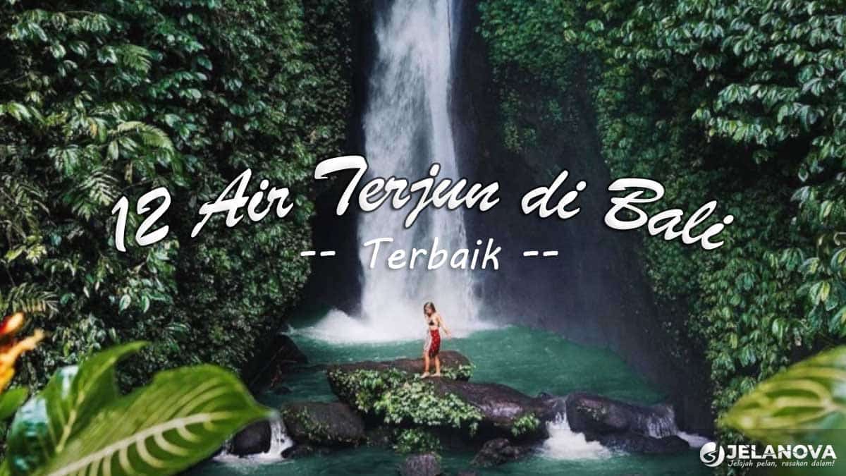 12 air terjun dibali terbaik