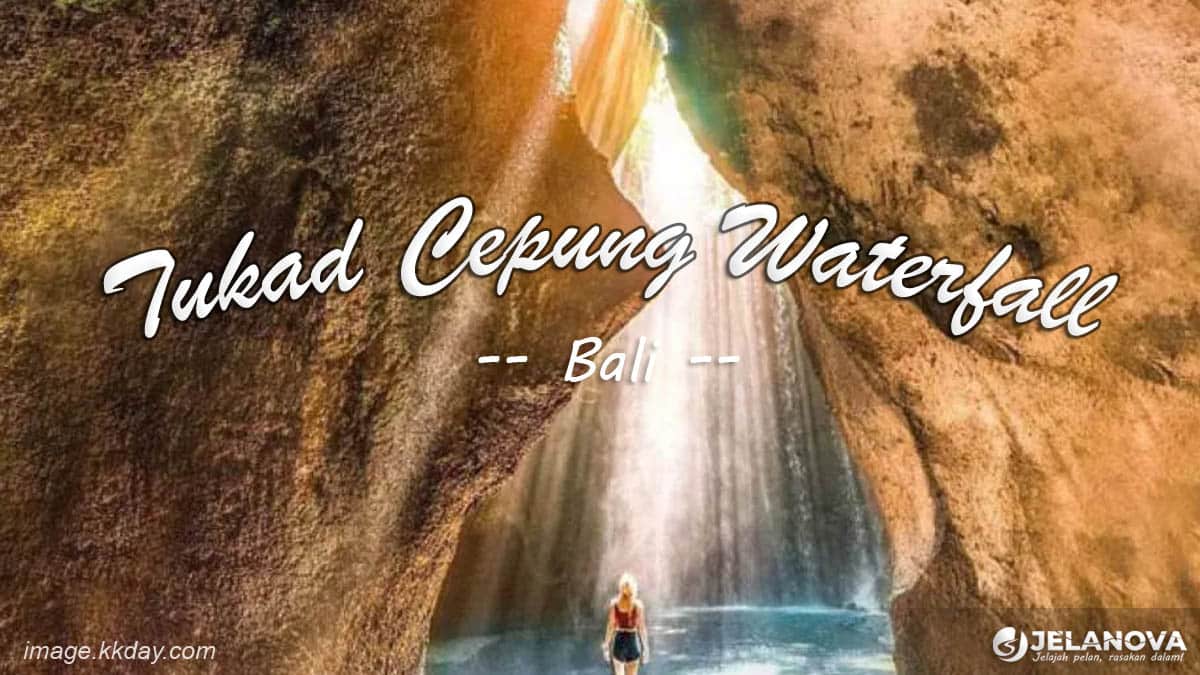 Tukad Cepung Waterfall Bali: Lokasi, Tiket Masuk, Tips & Daya Tarik Terbaru